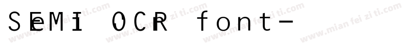 SEMI OCR font字体转换